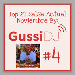 GussiDj #4 Top 21 de la Salsa Actual.