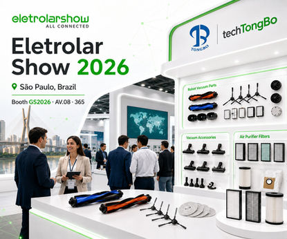 techTongBo exhibition announcement cover for Eletrolar Show 2026 in São Paulo, Brazil, featuring the official Eletrolar Show style, techTongBo booth branding, and displays of robot vacuum parts, vacuum cleaner accessories, and air purifier filters.