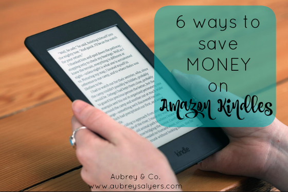 6 Ways to Save on Amazon Kindles