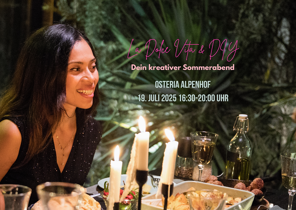 La Dolce Vita & DIY - Dein kreativer Sommerabend