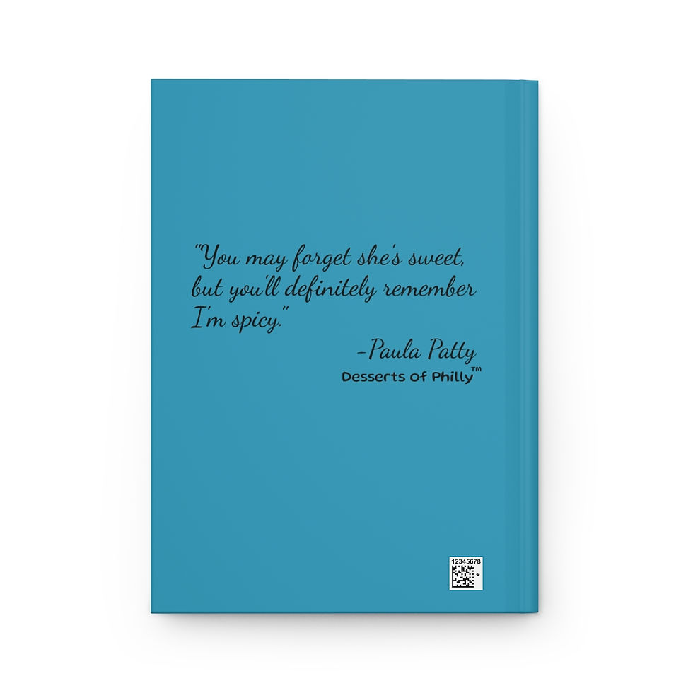 Thumbnail: Desserts of Philly Paula Patty Quote Hardcover Journal