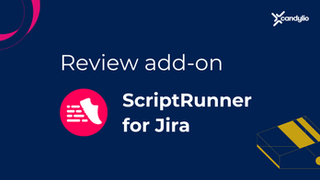 Review ScriptRunner for Jira: Best-seller Add-on