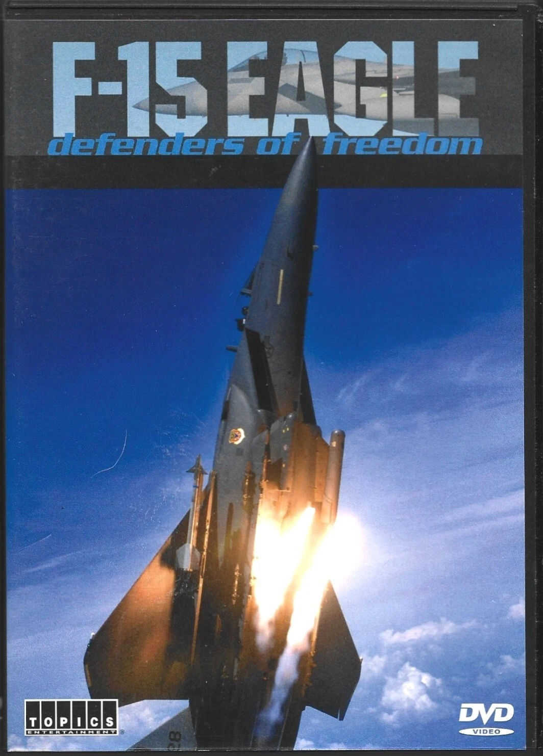 F-15 EAGLE defenders of freedom