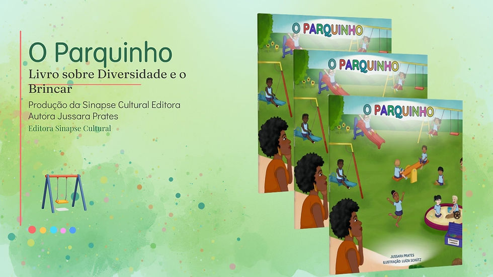 Editora Sinapse Cultural - O Parquinho