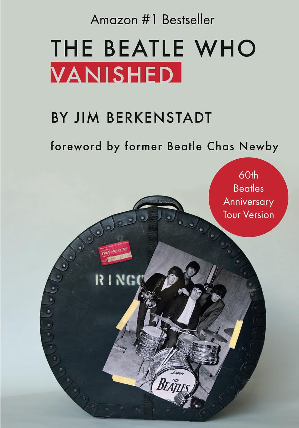 Jim Berkenstadt - The Beatle Who Vanished: 60th Beatles Anniversary Tour Version