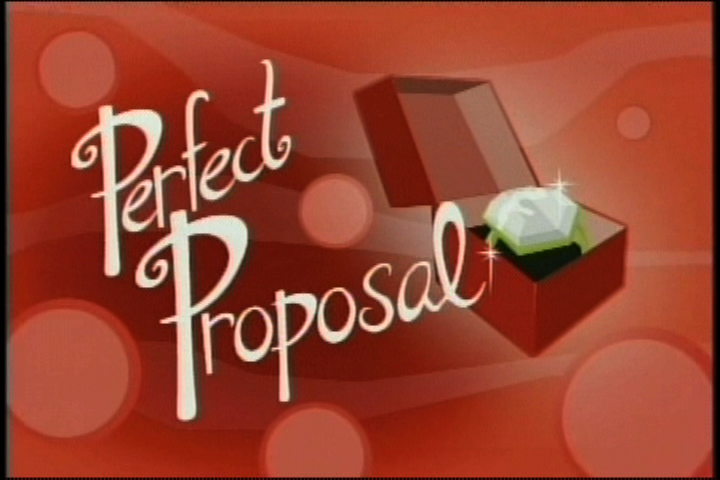 A Perfect Proposal