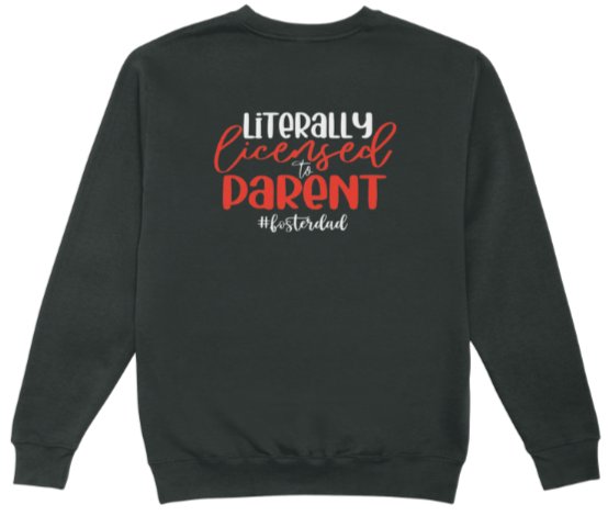 Thumbnail: Literally Licensed to Parent Sweatshirt