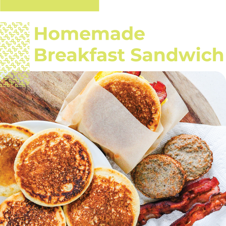 Homemade Breakfast Sandwich