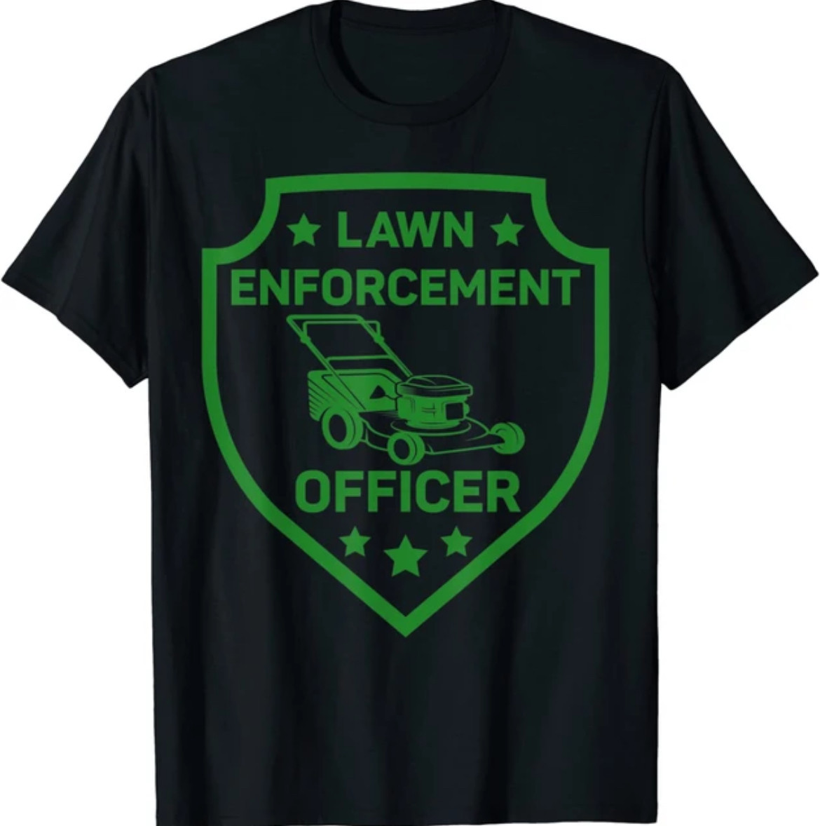 "Lawn Enforcement Officer" T-Shirt