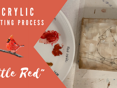 "Little Red" Process Painting - Cardinal!