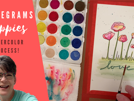 Watercolor Process Painting - AnnieGram Poppies!