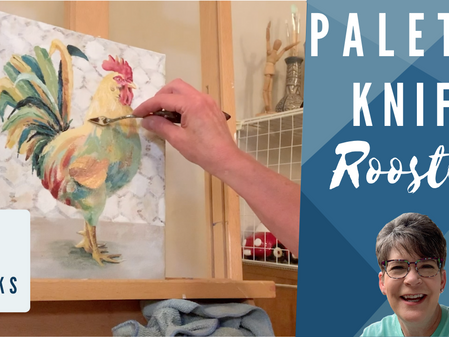 Palette Knife Painting! - Rooster!