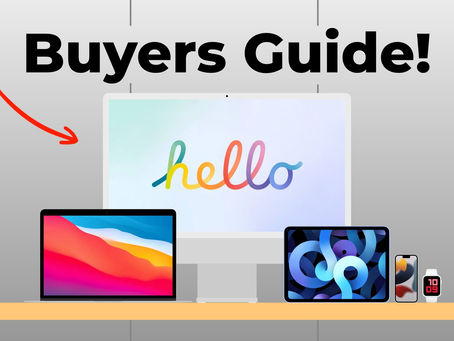 Part 1 - March 2022 Apple Buyer's Guide