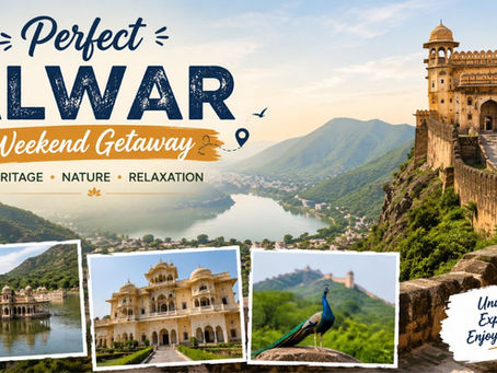 Perfect Alwar weekend getaway from Gurgaon