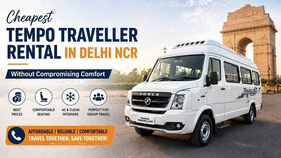 Cheapest Tempo Traveller Rental in Delhi NCR – Without Compromising Comfort