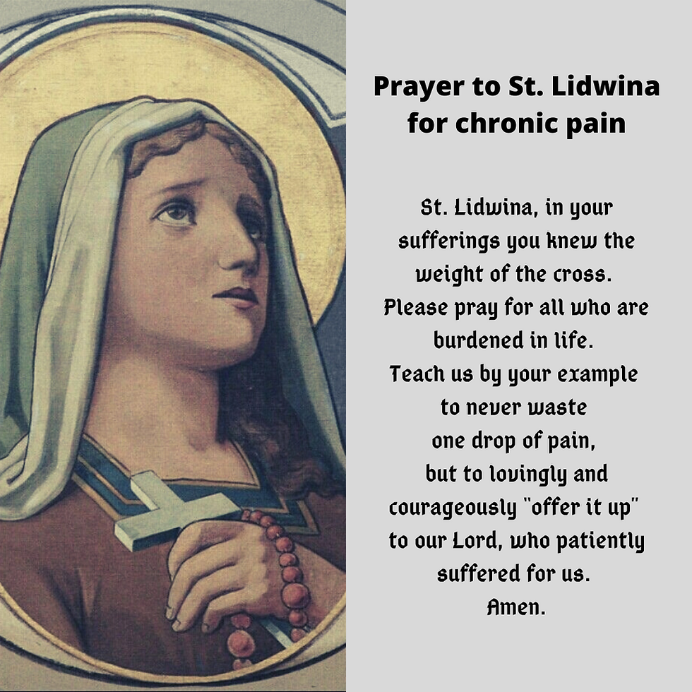 Prayer To St.Lidwina for chronic pain