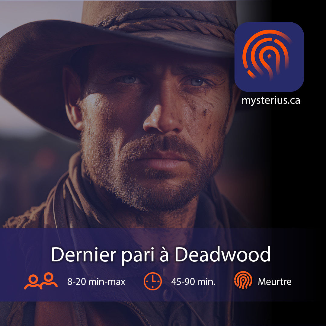 Dernier pari à Deadwood, 8 à 20 joueurs, 45 à 90 minutes, jeu meurtre et mystère