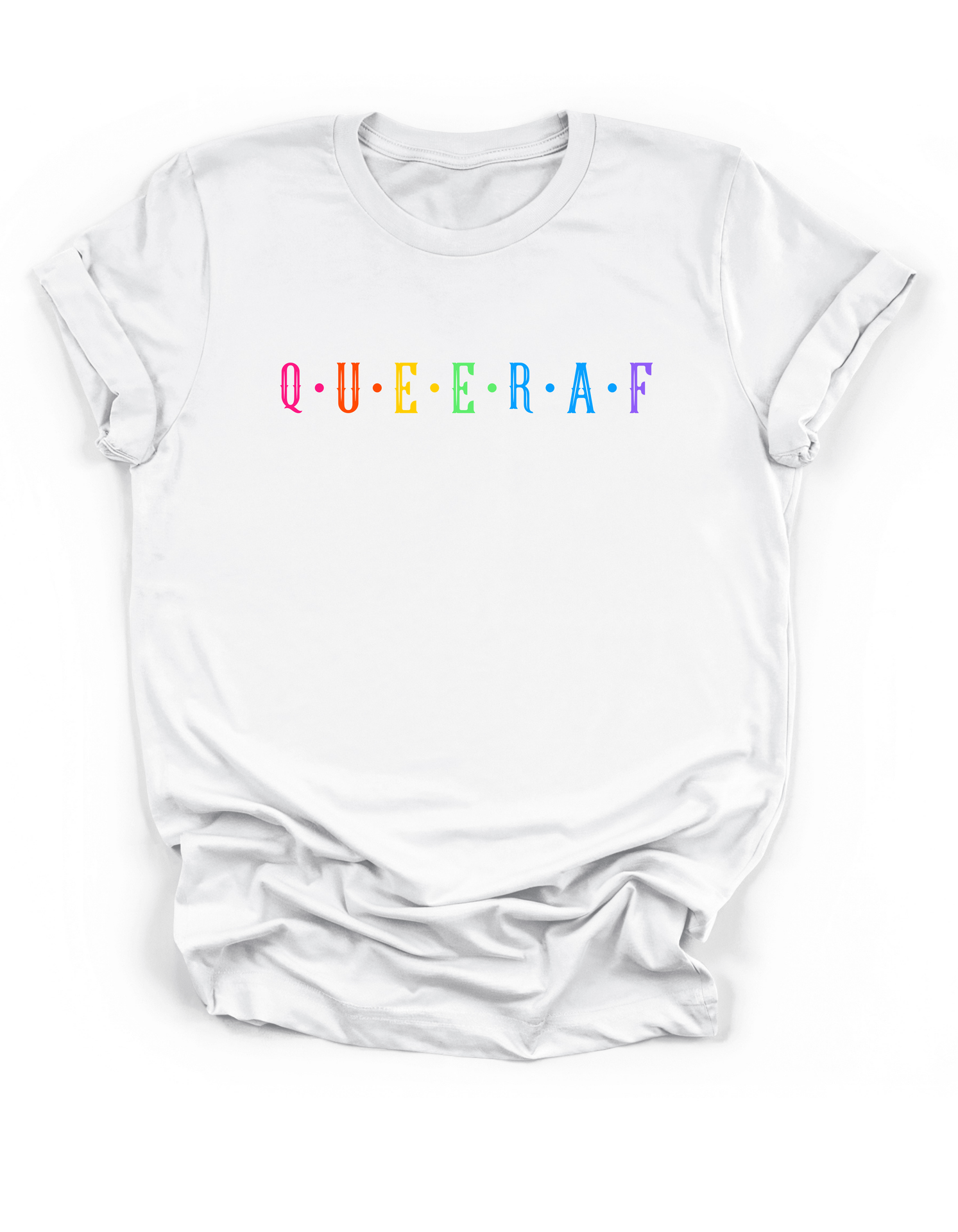 Rainbow Queer AF LGBTQ Pride Tee