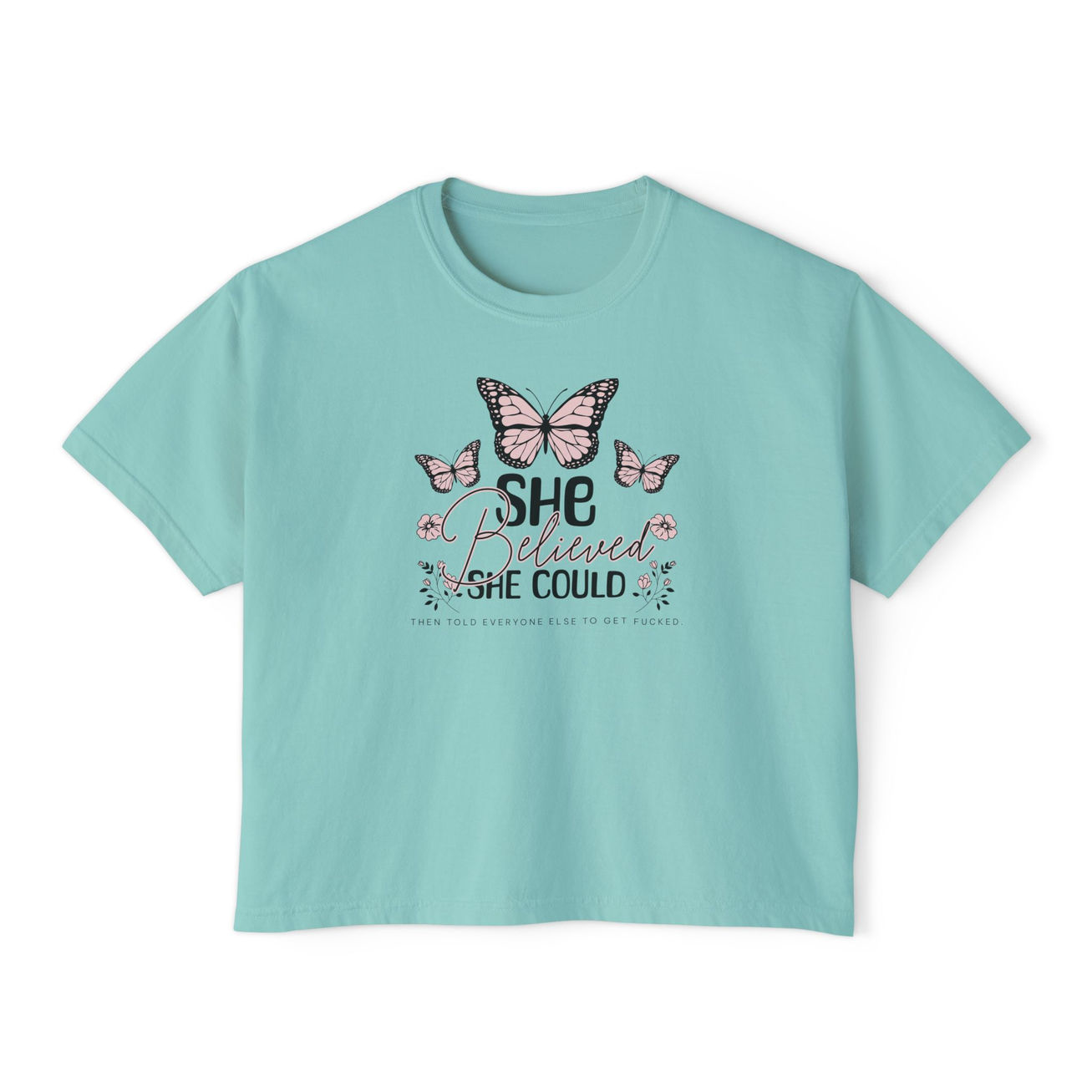 She Believed She Could Tee