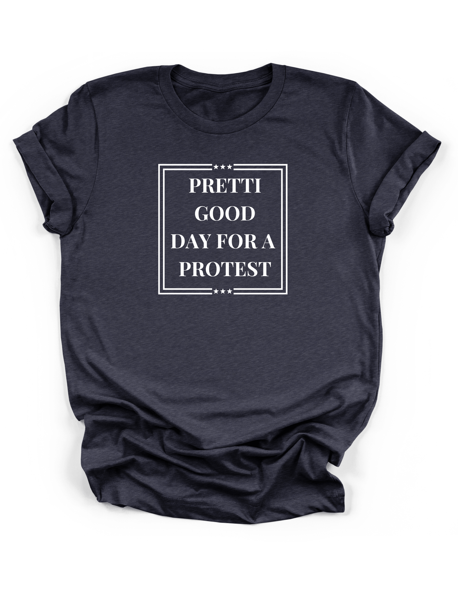 Pretti Good Protest Tee