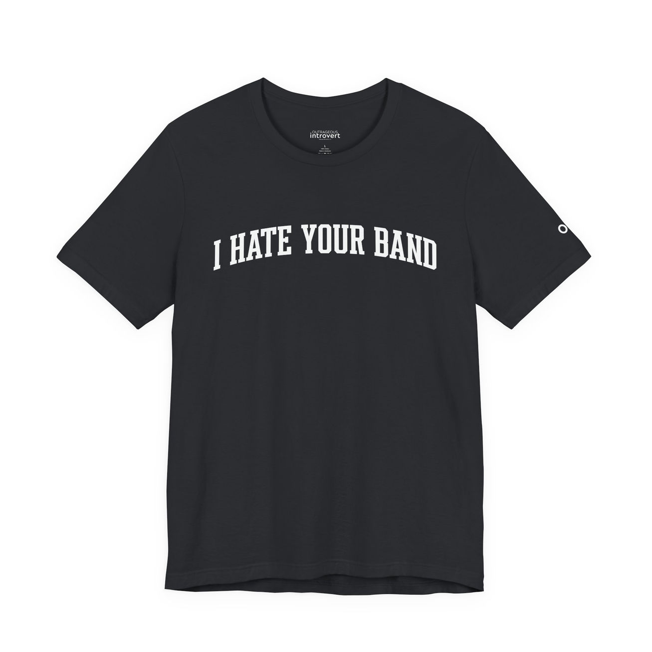 I Hate Your Band Tee
