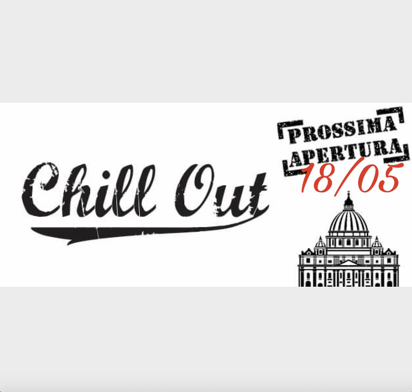 Riapertura Chill Out