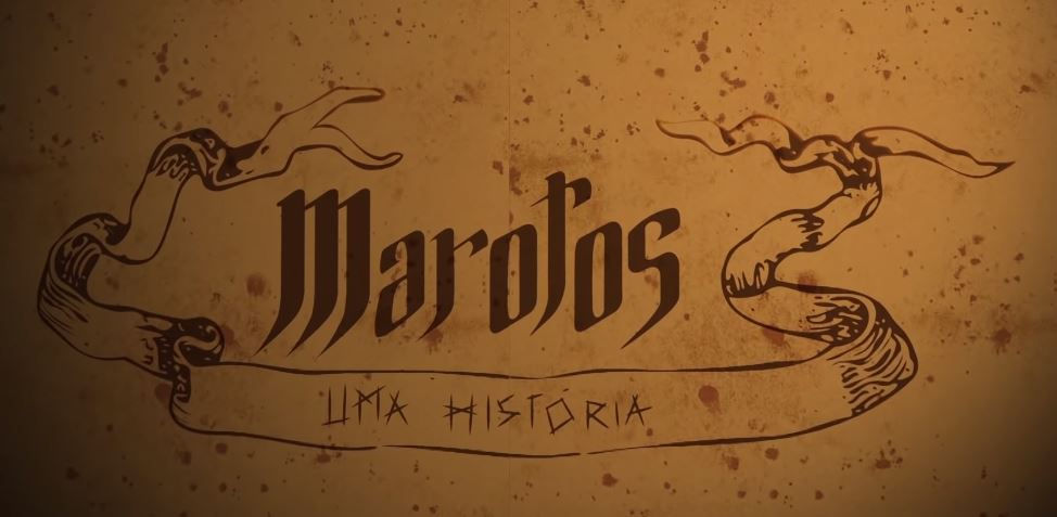 Marotos: Uma História