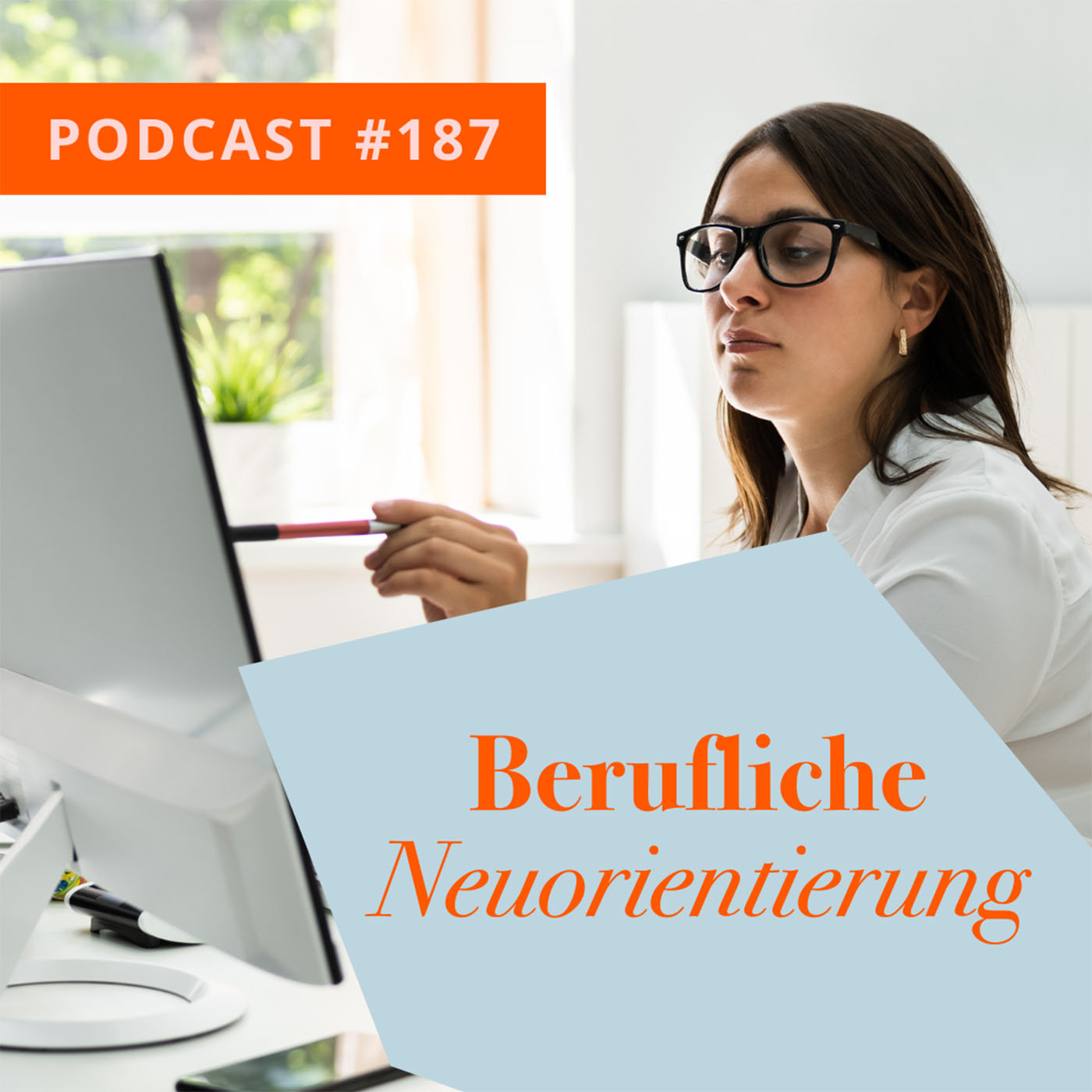 Berufliche Neuorientierung