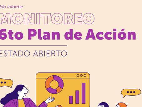 Segundo Informe de Monitoreo 6to Plan de Acción de Estado Abierto