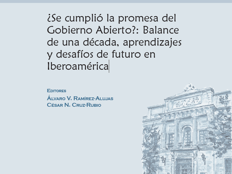 ¿Se cumplió la promesa del Gobierno Abierto? (2025)