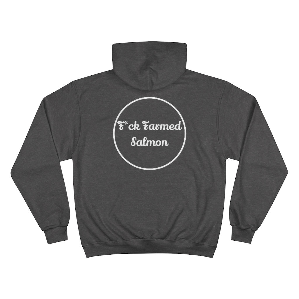 F*ck Farmed Salmon Hoodie