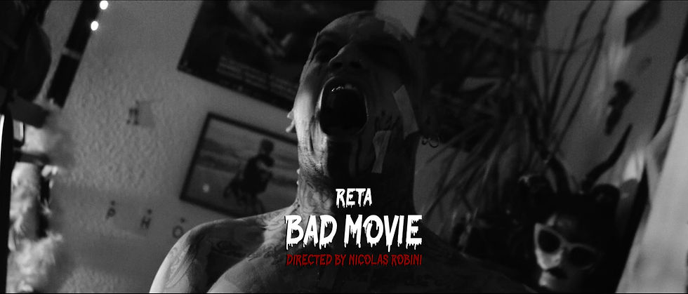 Bad Movie - RETA