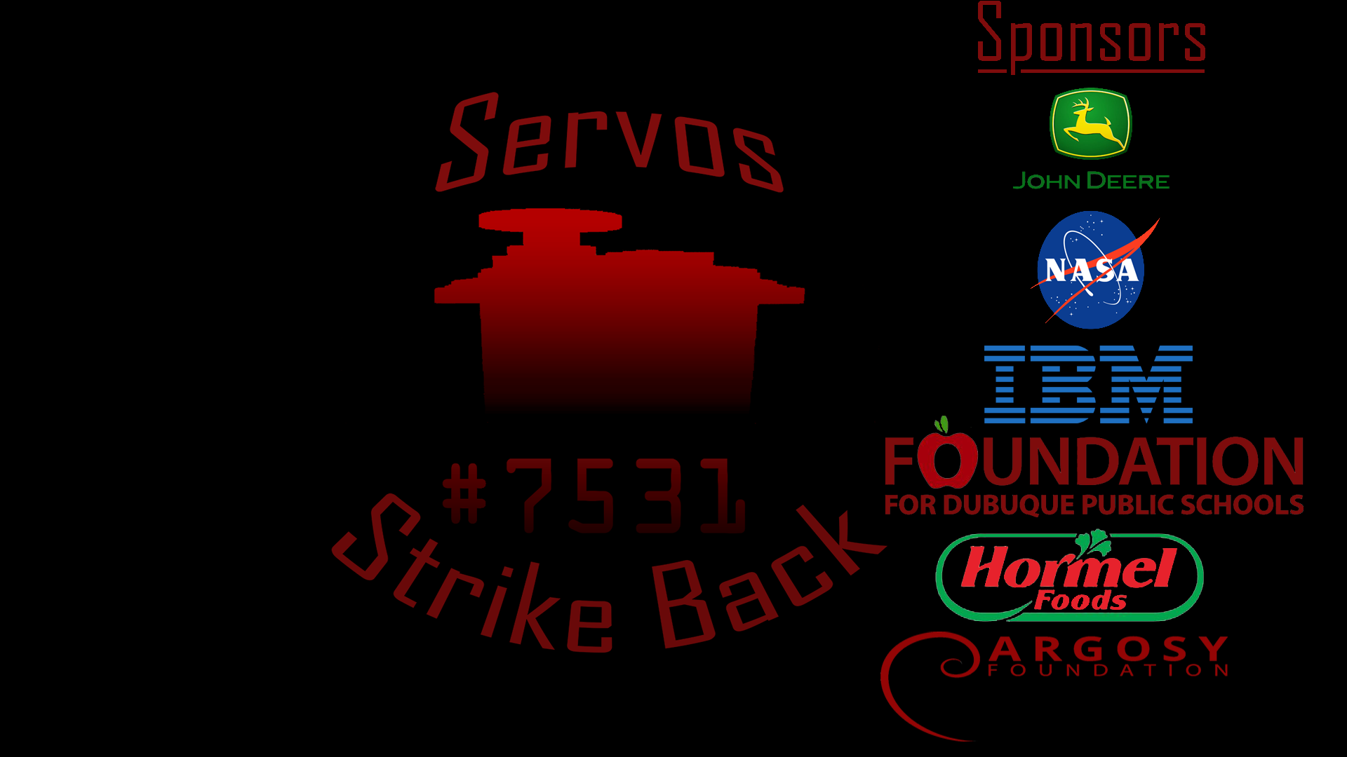 Home Servos Strike Back FRC 7531 Dubuque, IA, USA