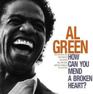 Al Green - How Can You Mend A Broken Heart 1972.jpeg