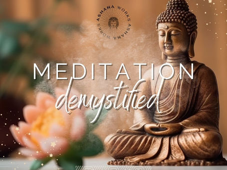 MEDITATION DEMYSTIFIED: Your Gateway to Inner Peace and Holistic Well-Being