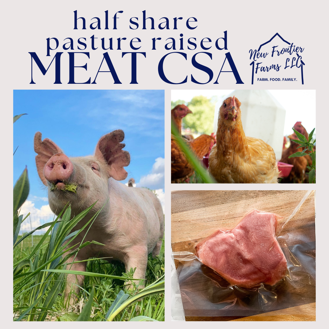 Half Share - Pasture Raised Meat CSA
