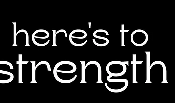 heres to strength.png