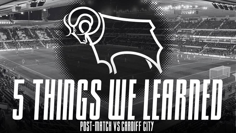Five things we learned from Derby 2-2 Cardiff