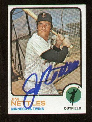Jim Nettles #358 signed autograph auto 1973 Topps Baseball Trading Card