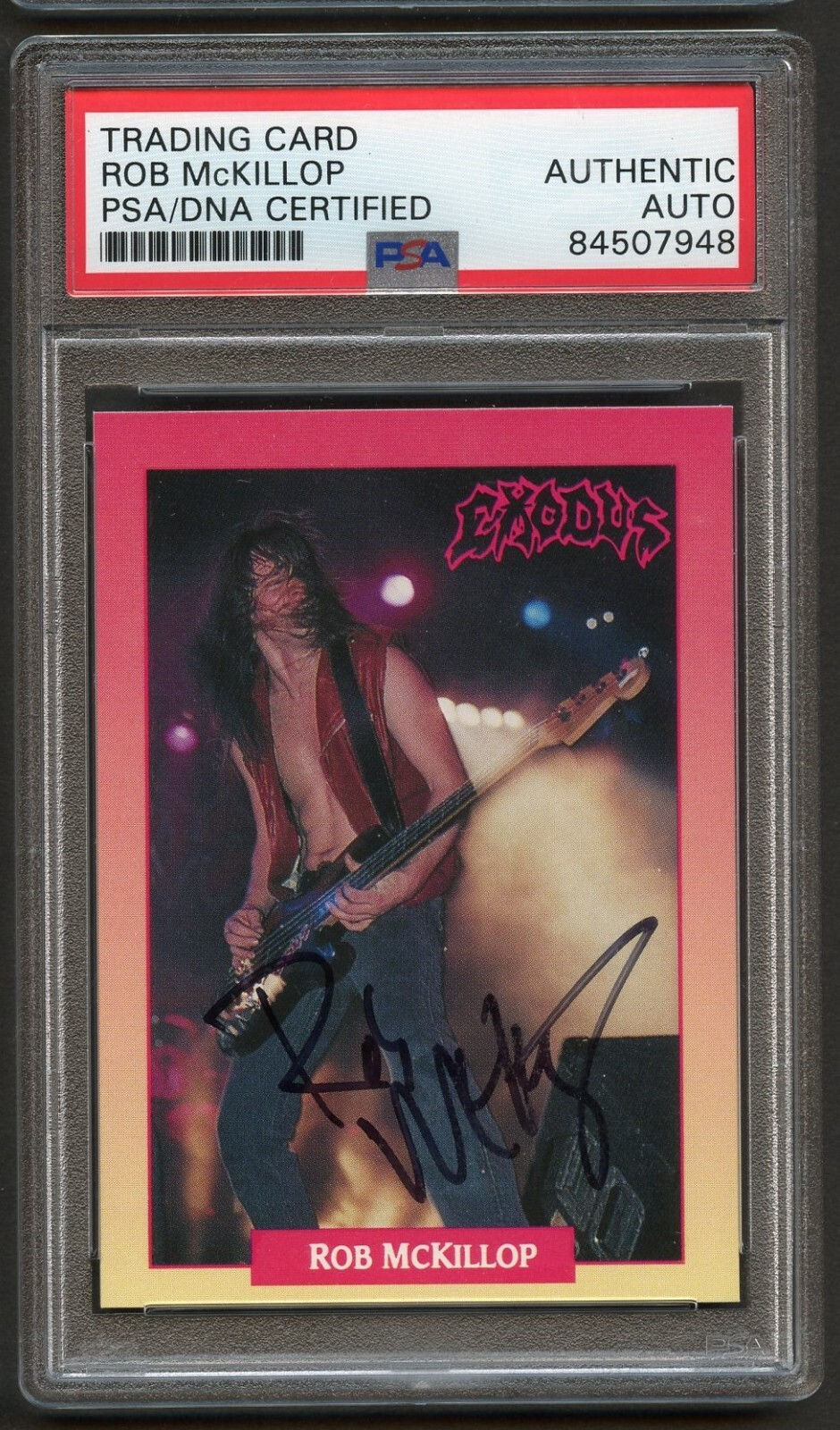 Rob McKillop #198 signed autograph auto 1991 Rock Cards Exodus Card PSA Slab