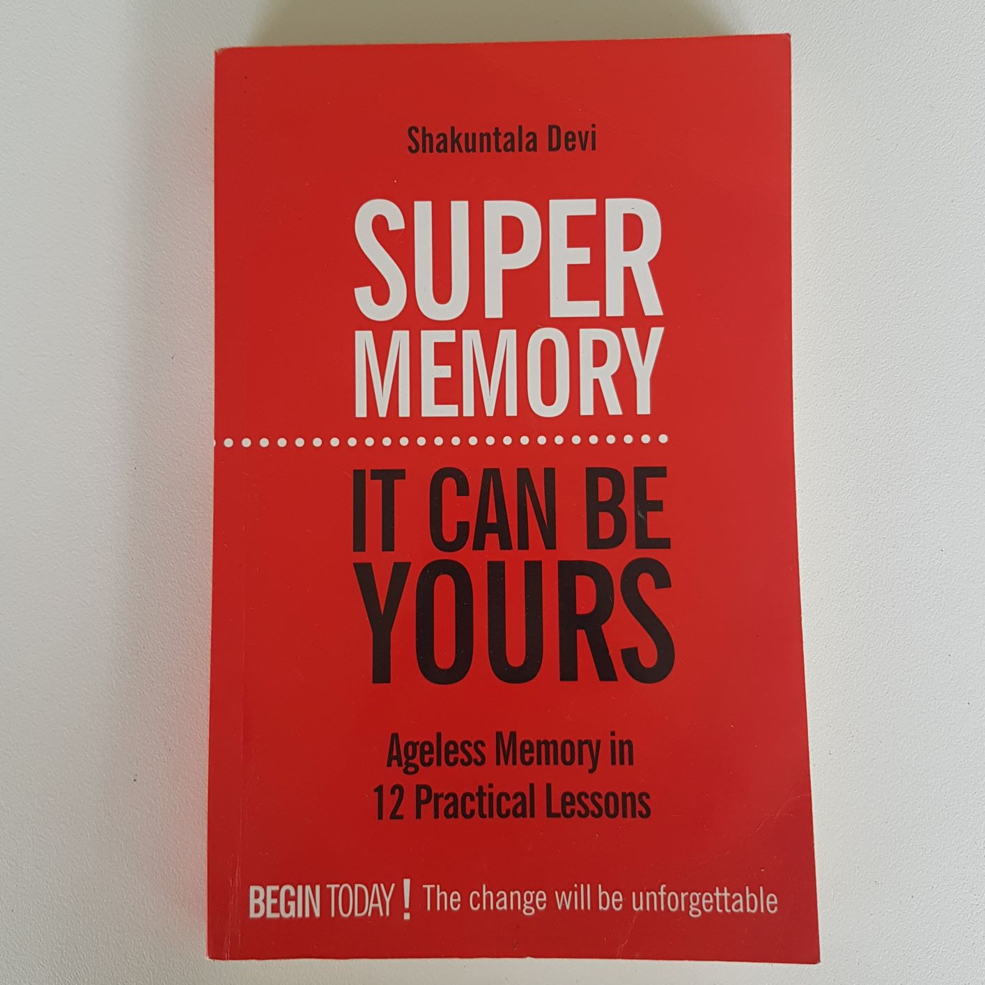 Super Memory: It Can Be Yours