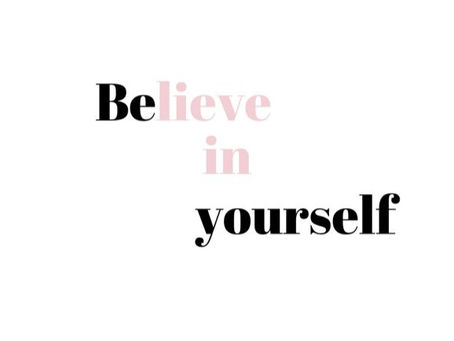 Believe in Yourself: The First Rule of Starting Something New