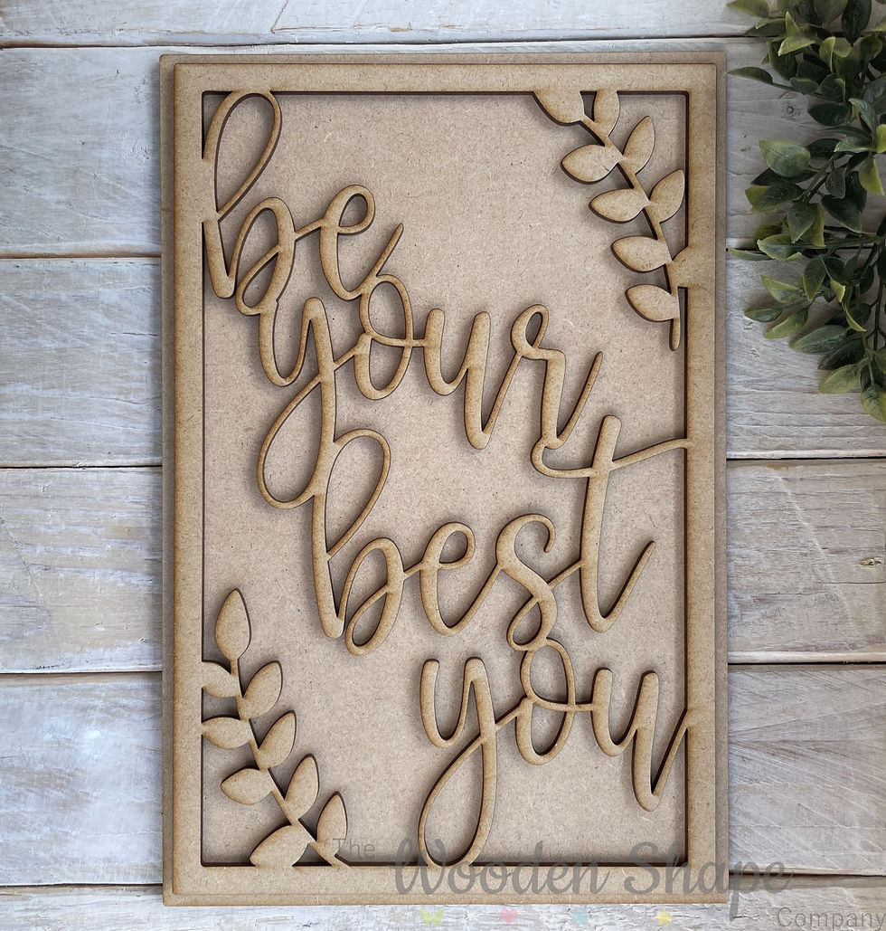 30cm MDF Sign Kit Be Your Best You RP