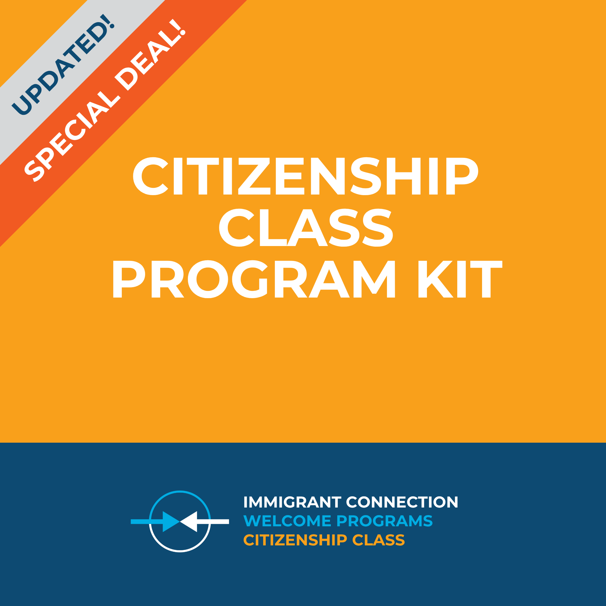 Citizenship Class Program Kit + Pre-order of Updated Kit (Both Kits, One Price)