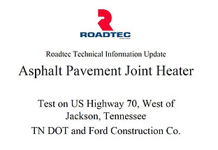 Paving Practices, Achieve Pavement Density, Longitudinal Joint, Joint Density, Joint Heater
