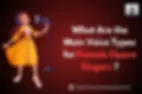 Voice Types for Female Opera Singers