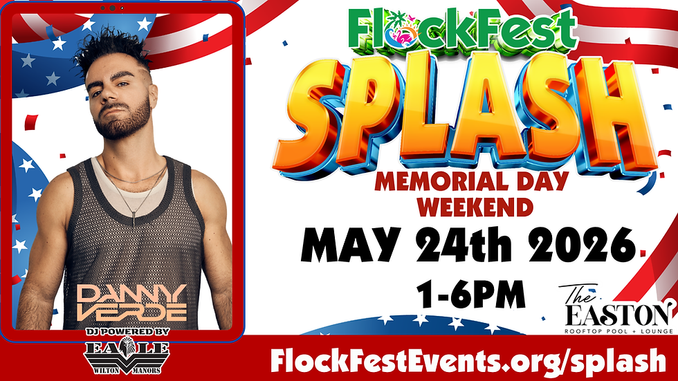 FlockFest SPLASH Memorial Weekend DJ Danny Verde