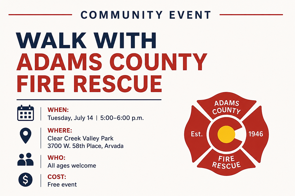 Community event poster for Walk with Adams County Fire Rescue, with date, park location, all ages, free event, and fire badge logo.