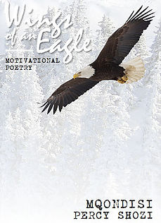 Cover of 'Wings of an Eagle' by Percy Shozi, featuring an eagle soaring against a dramatic sky with the title and author’s name in bold text.