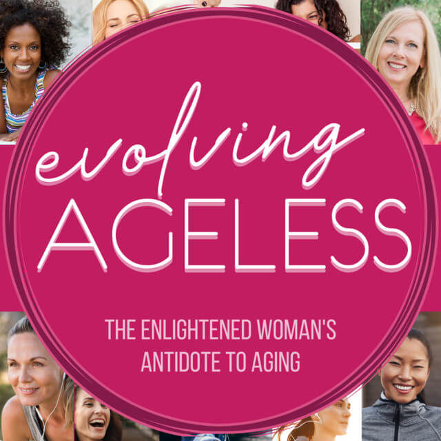 Evolving Ageless podcast cover